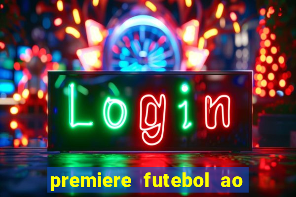 premiere futebol ao vivo hd